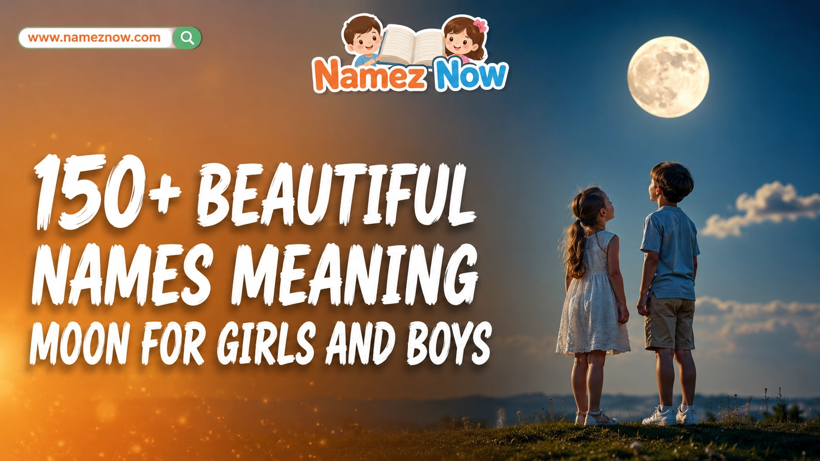 150+ Beautiful Names Meaning Moon for Girls and Boys