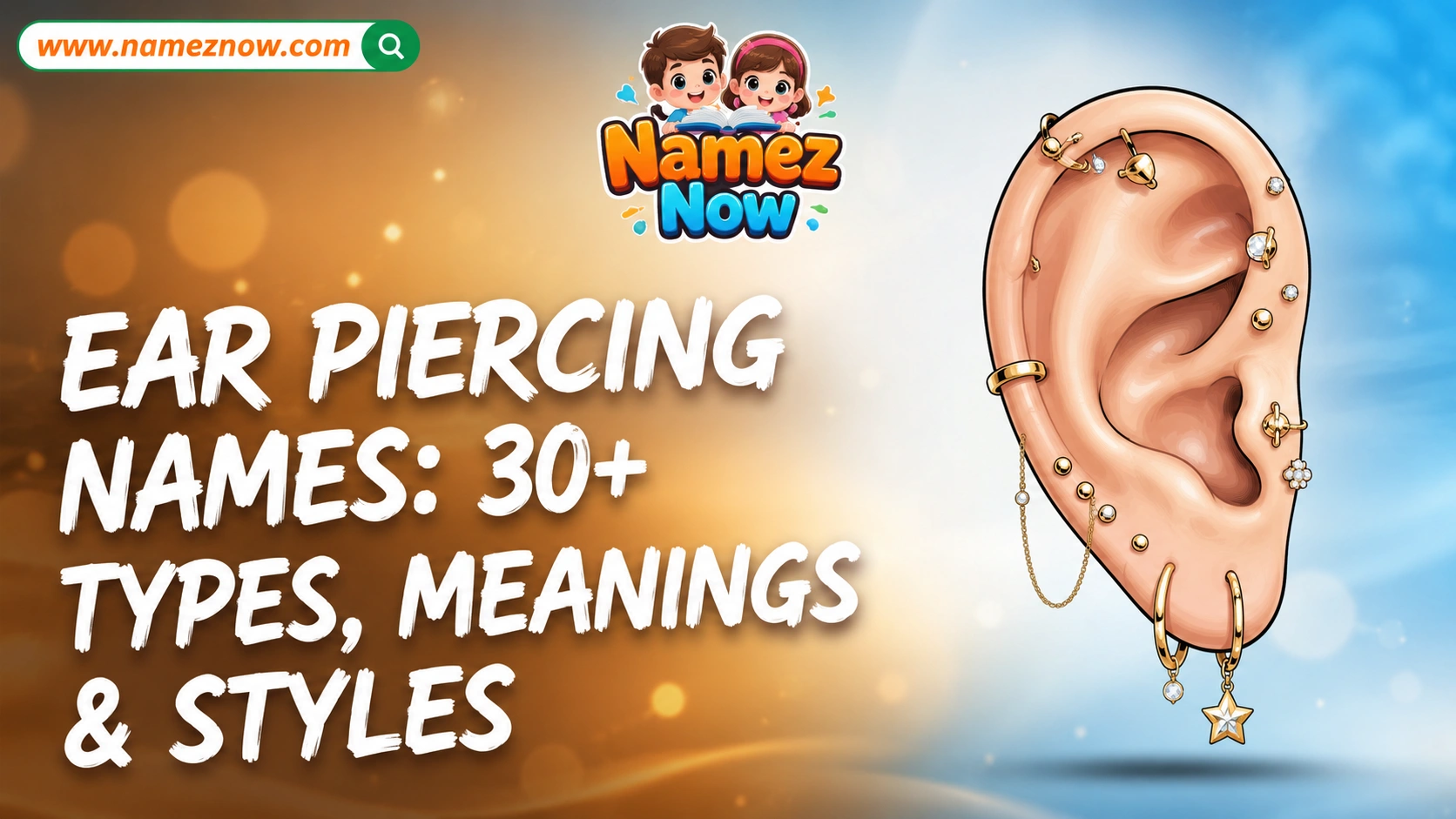 Ear Piercing Names: 30+ Types, Meanings & Styles