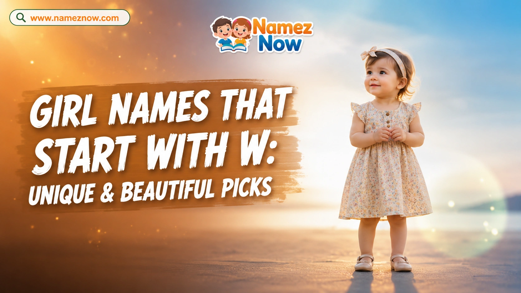 Girl Names That Start With W: Unique & Beautiful Picks